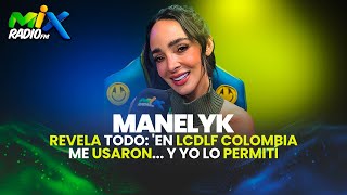 MANELYK y La VERDAD detrás de su pelea con Yina Calderón en La Casa de Los Famosos